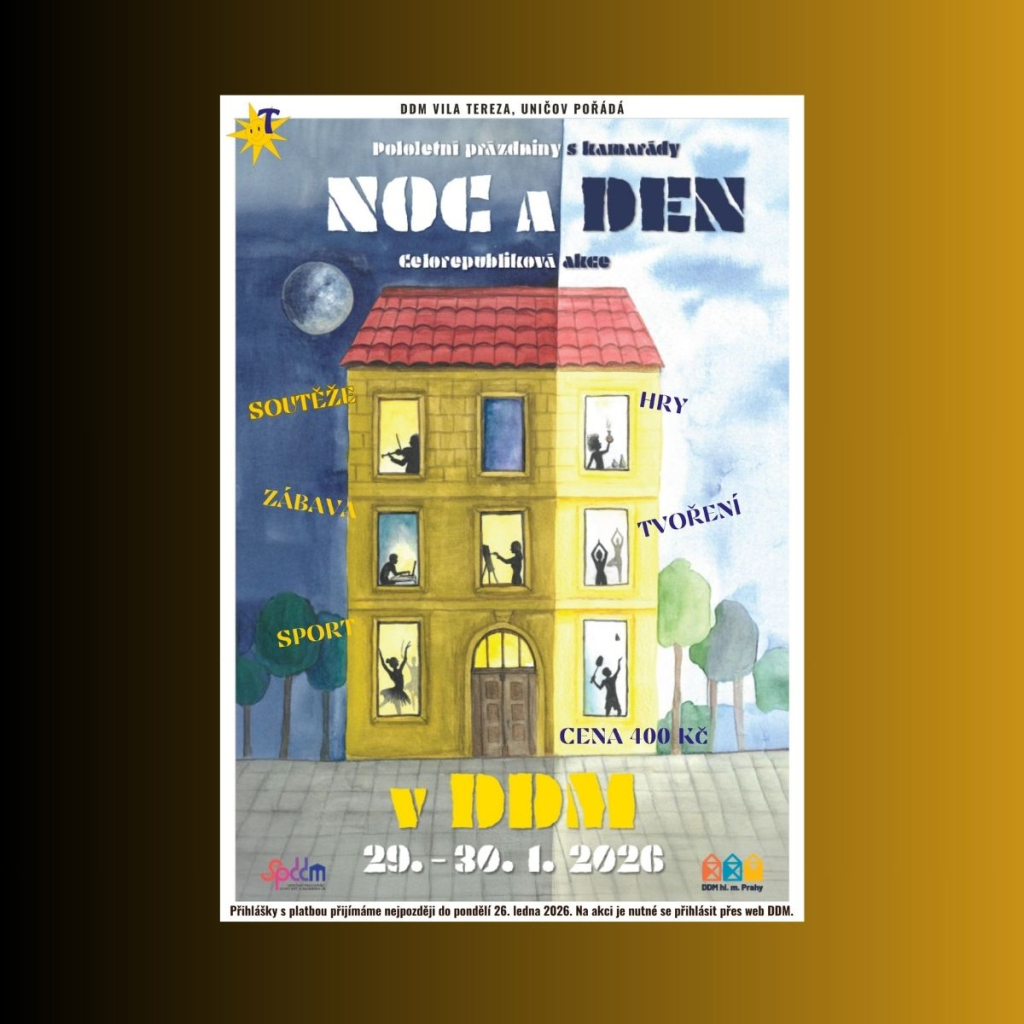 Noc a den