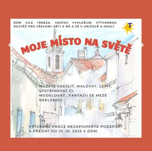 Výtvarná soutěž - MOJE MÍSTO NA SVĚTĚ